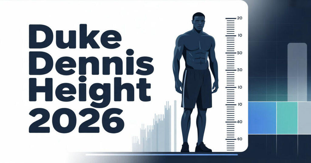 How Tall Is Duke Dennis